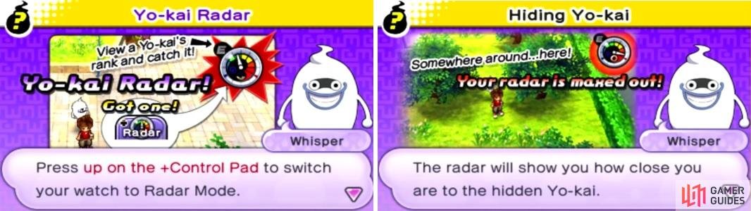 Use the Radar Mode on the Yokai Watch to find the hidden Yokai in the game&rsquo;s world.