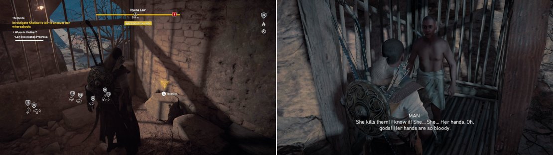 Search The Hyena&rsquo;s former camp to find out where she went (left) and talk to a captive to learn what horrors she&rsquo;s involved in (right).