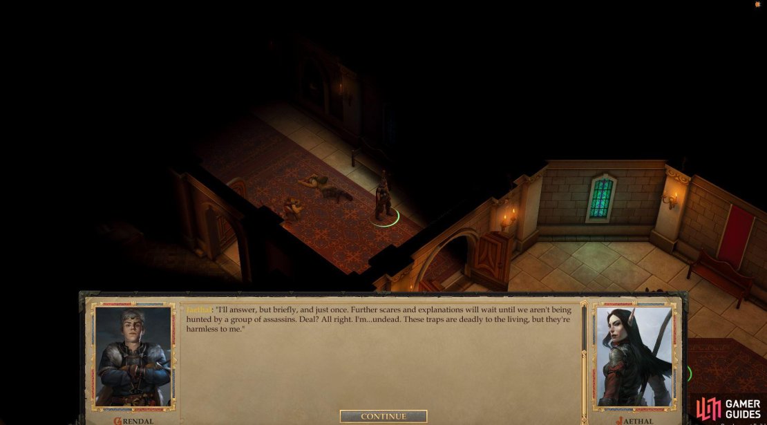 Jaethal will join your party, warning you of traps ahead.