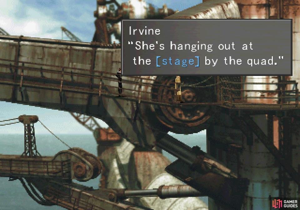 As you return to the Garden, Irvine will tell you about Selphie&rsquo;s mood