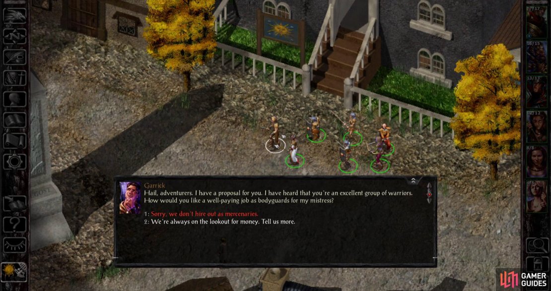 Talk to Garrick outside The Burning Wizard and he&rsquo;ll ask you to protect his mistress.