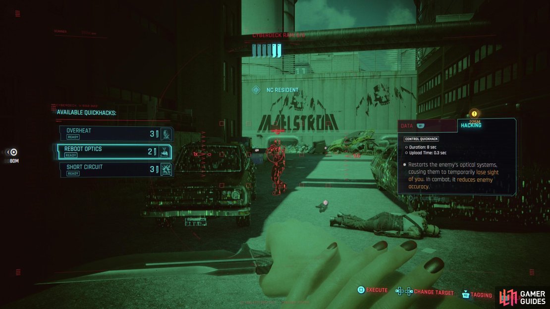 Use quickhacks on enemies,