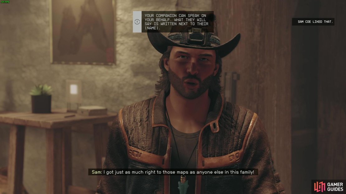 Engage with Sam Coe&rsquo;s dialogue options, be interested in his backstory and his family, and chances are he will like it.