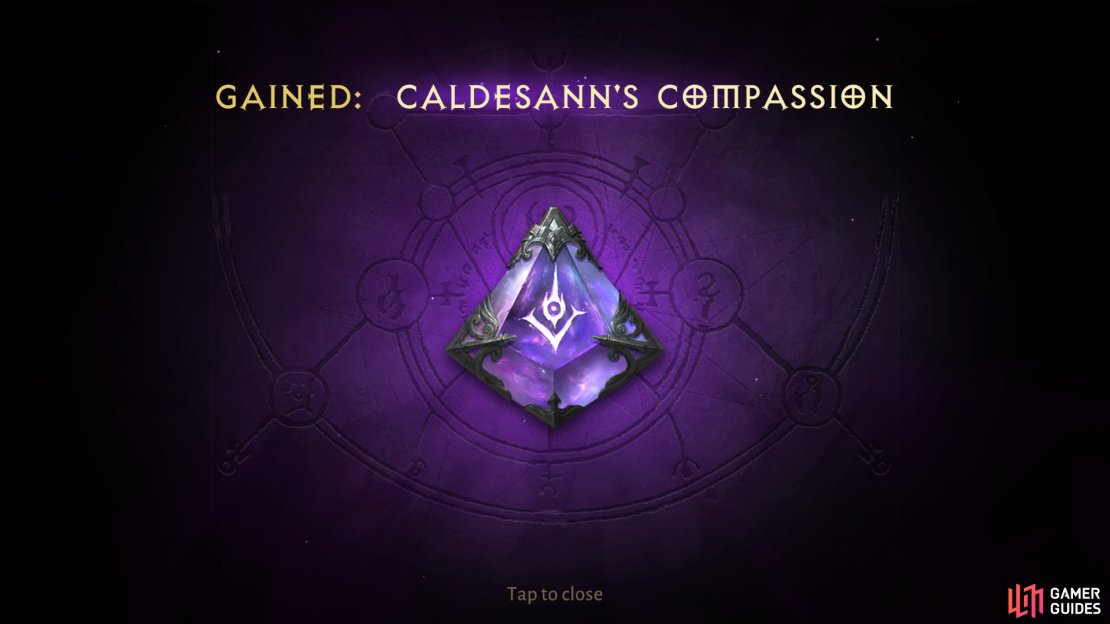 Caldesann&rsquo;s Compassion will be acquired after finishing the 10th level of the Challenge Rift.