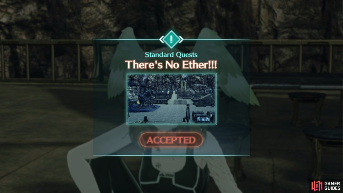 First you&rsquo;ll need to complete the quest There&rsquo;s No Ether!!!