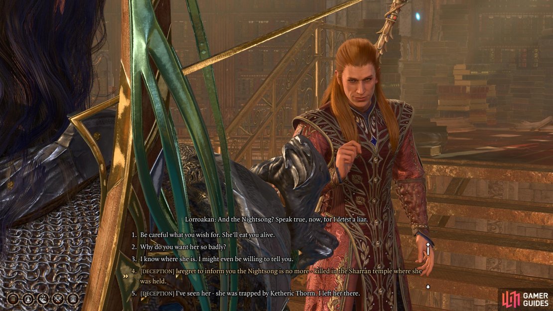 If you choose either of the Deception options, you&rsquo;ll keep Nightsong&rsquo;s location hidden from Lorroakan.