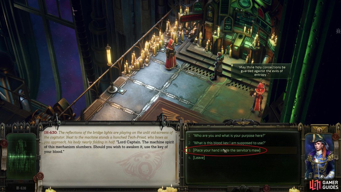 Place your hand in the servitor’s maw opposite the map table on the voidship.