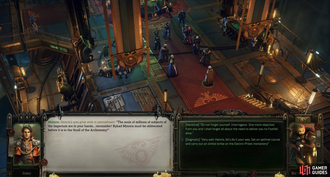 If you opt to leave Rykad Minoris to its fate, you&rsquo;ll get the opportunity to make a heretical response to Heinrix.