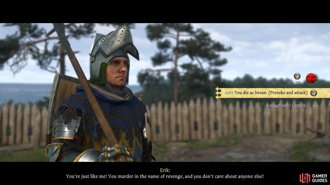 Be sure to win the skill check to lower Erik&rsquo;s stats and send him into a blind fury.