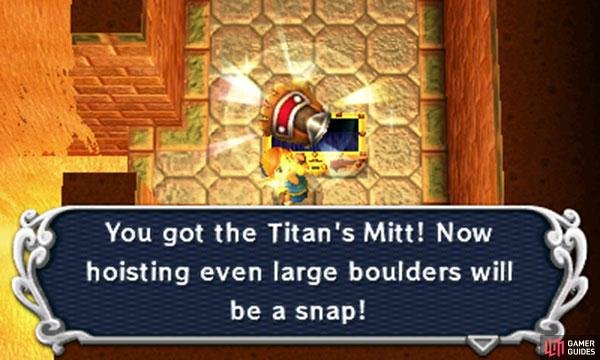 Next, cast the Sand Rod left, then merge and walk all the way right to reach the big chest and claim the Titan&rsquo;s Mitts inside. With this awesome glove, Link can now lift giant rocks. Head back to the entrance of this room and return to the previous room (1F west).
