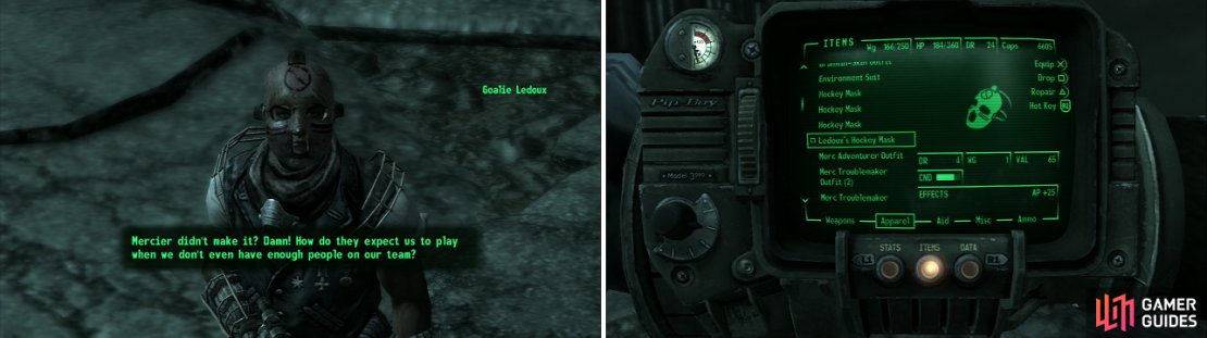 You can strike a lucrative deal with Goalie Ledoux for the Nuka-Cola Clear Formula (left), but be sure to kill him for Ledoux&rsquo;s Hockey Mask (right) which is an excellent piece of equipment.