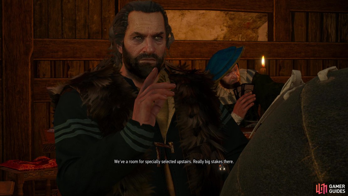 Win two games of Gwent and you&rsquo;ll be invited upstairs for a special high roller game of Gwent.