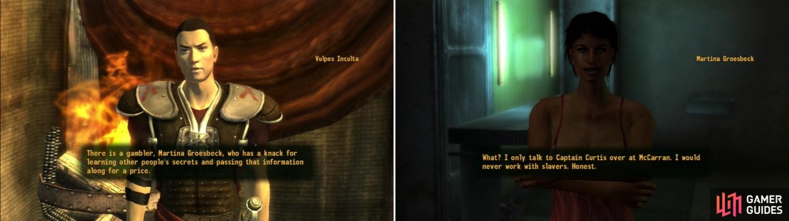 Talk to Vulpes Inculta to learn about an informant who is about to meet a bad end at the hands of the Omertas (left). Rescue poor, clueless Martina Groesbeck and she&rsquo;ll name-drop Captain Curtis (right).