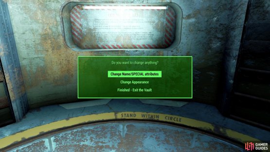 When you go to leave Vault 111 the first time, you&rsquo;ll get the option to respec your character.