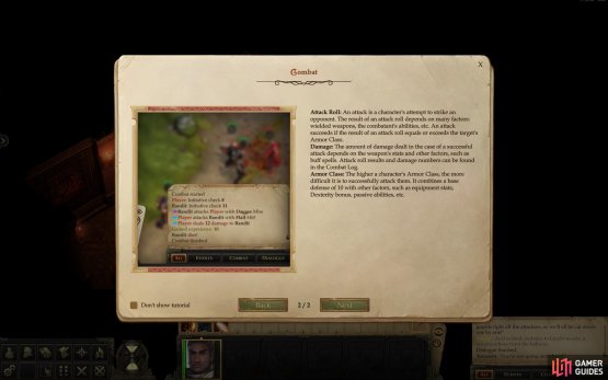 Dealing damage, dodging attacks and many other factors are based on a dice roll.