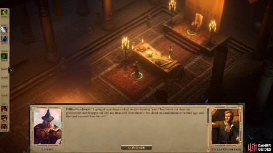 Some time later, another irrational petitioner will arrive, starting the quest &ldquo;The Curse of Candlemere&rdquo;.
