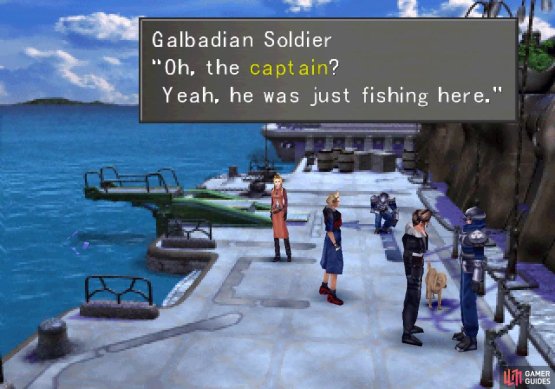 Talk to a dog-accompanied soldier in the port to learn the captain was fishing