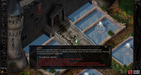 When you&rsquo;re done in Candlekeep, talk to Gorion and abandon your home for the unpredictable road.