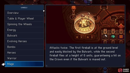 The Mage is able to attack twice, with the second attack always hitting the Crown.