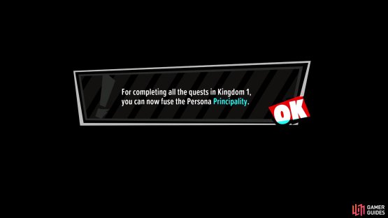 In addition to earning GP for Morgana and Erina, you&rsquo;ll unlock the ability to fuse the Principality persona if you completed all Kingdom 1 quests.