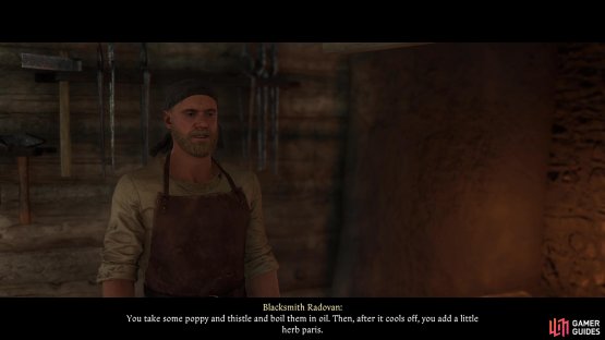 Ask Blacksmith Radovan about a sedative,