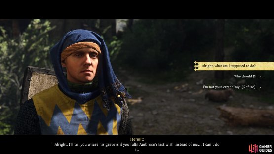 Press him on his situation and you&rsquo;ll be offered the chance to help him in exchange for finding the location of the sword.