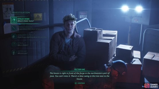 Go through Victor&rsquo;s dialogue, and he&rsquo;ll ask you to go to Vitalis&rsquo; home.