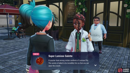 and then you&rsquo;ll obtain the Super Lumiose Gallette